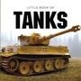 Cover: Little Book of Tanks - Demand Media Limited
