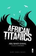 Cover: African Titanics - Darf Publishers Ltd