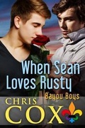 Cover: When Sean Loves Rusty - Cox Endeavors, LLC