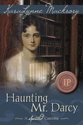 Cover: Haunting Mr. Darcy - A Spirited Courtship - Meryton Press