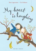 Cover: My Heart is Laughing - Gecko Press
