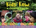 Cover: Kids' Kew - Royal Botanic Gardens