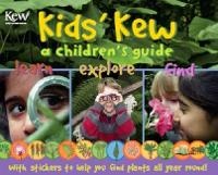 Enlarge image Cover: Kids' Kew - Royal Botanic Gardens