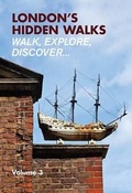 Cover: London's Hidden Walks: Volume 3 - Metro Publications Ltd