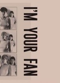 Cover: Moyra Davey - I'm Your Fan - Camden Arts Centre