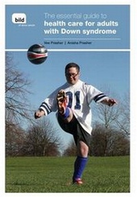 Enlarge image Cover: The Essential Guide to Health Care for Adults with Down Syndrome - BILD Publications