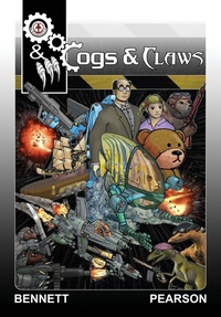 Enlarge image Cover: Cogs & Claws - Markosia Enterprises Ltd