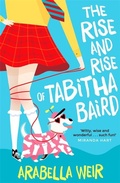 Cover: The Rise and Rise of Tabitha Baird - Piccadilly Press
