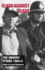 Cover: The Miners' Strike 1984-85 - Phoenix Press