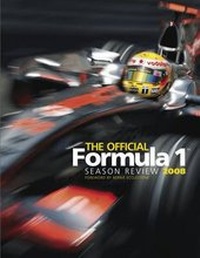 Enlarge image Cover: The Official Formula 1 Season Review 2008 - J H Haynes & Co Ltd