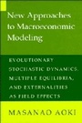 Cover: New Approaches to Macroeconomic Modeling - Cambridge University Press