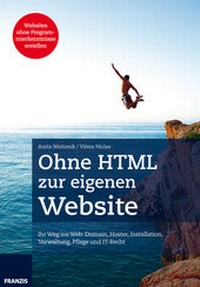 Abbildung von: Ohne HTML zur eigenen Website - FRANZIS GmbH