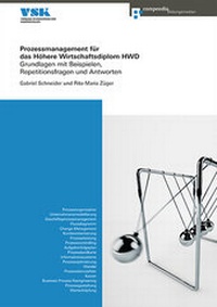 Abbildung von: Prozessmanagement für das Höhere Wirtschaftsdiplom HWD - Compendio Bildungsmedien