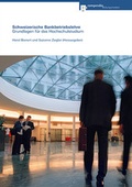 Cover: Schweizerische Bankbetriebslehre - Compendio Bildungsmedien