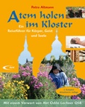 Cover: Atem holen im Kloster - Paulinus
