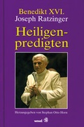 Cover: Benedikt XVI. Joseph Ratzinger - Heiligenpredigten - Paulinus