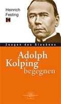 Cover: Adolph Kolping begegnen - Paulinus