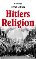 Cover: Hitlers Religion - Paulinus
