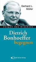 Cover: Dietrich Bonhoeffer begegnen - Paulinus