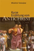 Cover: Kurze Erz&auml;hlung vom Antichrist - Paulinus