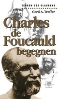 Cover: Charles de Foucauld begegnen - Paulinus