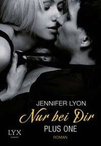 Enlarge image Cover: Plus One - Nur bei dir - LYX