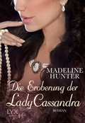 Cover: Die Eroberung der Lady Cassandra - LYX