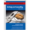 Cover: Erfolg ist freiwillig - Krafthand