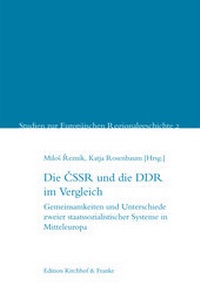 Enlarge image Cover: Die CSSR und die DDR im Vergleich - Edition Kirchhof & Franke