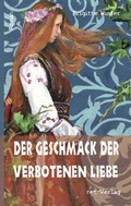 Cover: Der Geschmack der verbotenen Liebe - net-Verlag