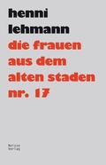 Cover: Die Frauen aus dem Alten Staden Nr. 17 - Neisse Verlag
