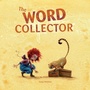Cover: The Word Collector - Cuento de Luz