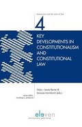 Cover: Key Developments in Constitutionalism and Constitutional Law - Eleven International Publishing