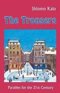 Cover: The Trousers - Parables for the 21st Century - DAT Publicaitons