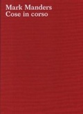 Cover: Mark Manders - Cose in Corso - ROMA Publications