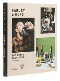 Abbildung von: Barley & Hops - Die Gestalten Verlag