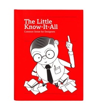 Enlarge image Cover: The Little Know-It-All, Expanded and revised edition 2015 - Die Gestalten Verlag