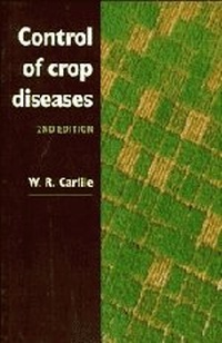 Enlarge image Cover: Control of Crop Diseases - Cambridge University Press