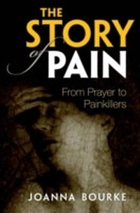 Abbildung von: The Story of Pain - OUP eBook