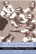 Cover: The Transition from Infancy to Language - Cambridge University Press