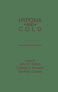 Enlarge image Cover: Hypoxia and Cold - Praeger Publishers Inc
