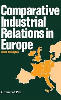 Abbildung von: Comparative Industrial Relations in Europe - Praeger Publishers Inc