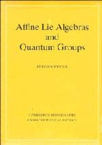 Abbildung von: Affine Lie Algebras and Quantum Groups - Cambridge University Press