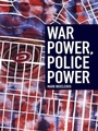 Cover: War Power, Police Power - Edinburgh University Press