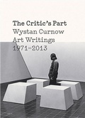 Cover: The Critics Part: Art Writings 1971-2013 - Victoria University Press