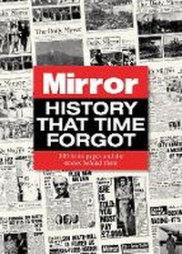 Enlarge image Cover: History That Time Forgot - J H Haynes & Co Ltd