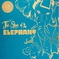 Cover: The Story of the Elephant - Shade 7 Publishing Limited