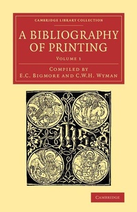 Abbildung von: A Bibliography of Printing - Cambridge University Press