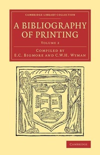 Abbildung von: A Bibliography of Printing - Cambridge University Press