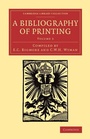 Cover: A Bibliography of Printing - Cambridge University Press